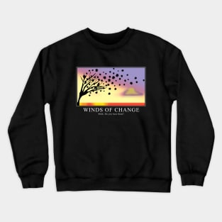 Winds of Change Crewneck Sweatshirt